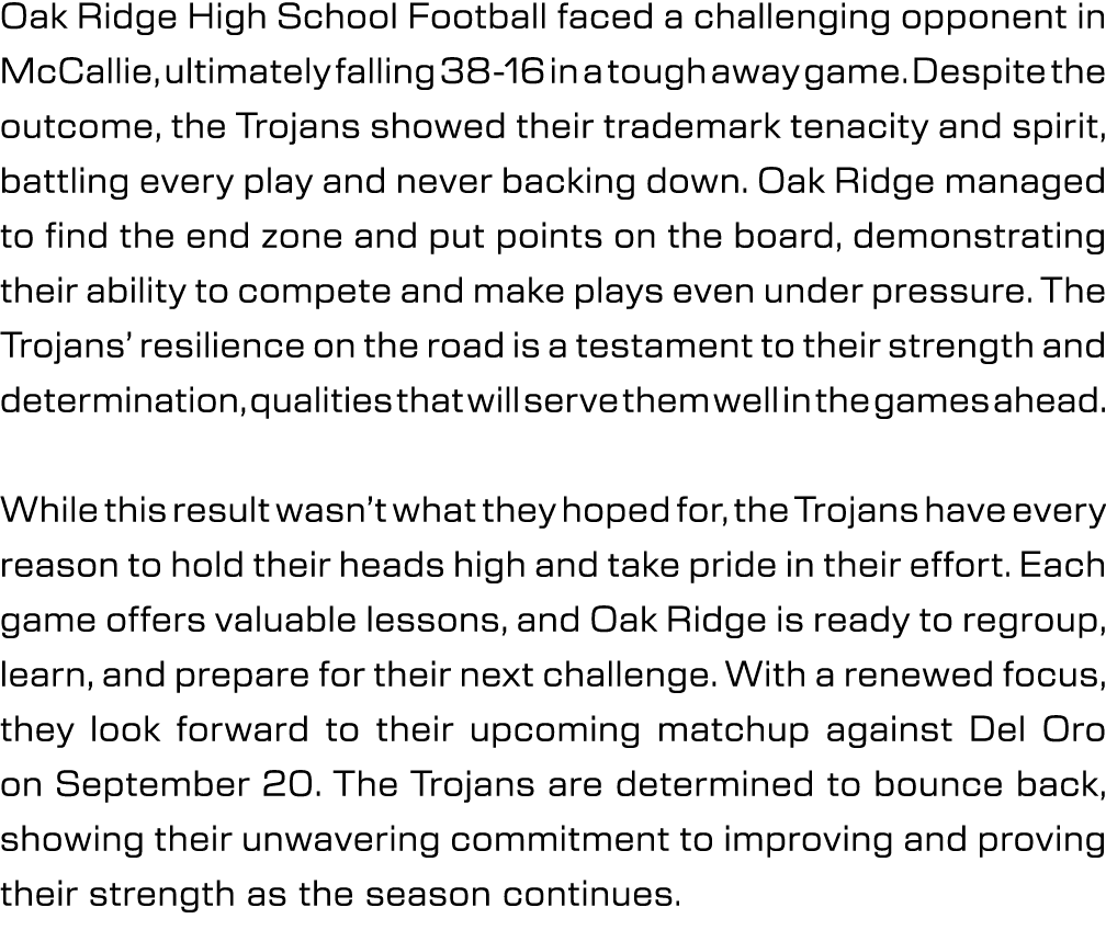 Oak Ridge High School Football faced a challenging opponent in McCallie, ultimately falling 38 16 in a tough away gam...