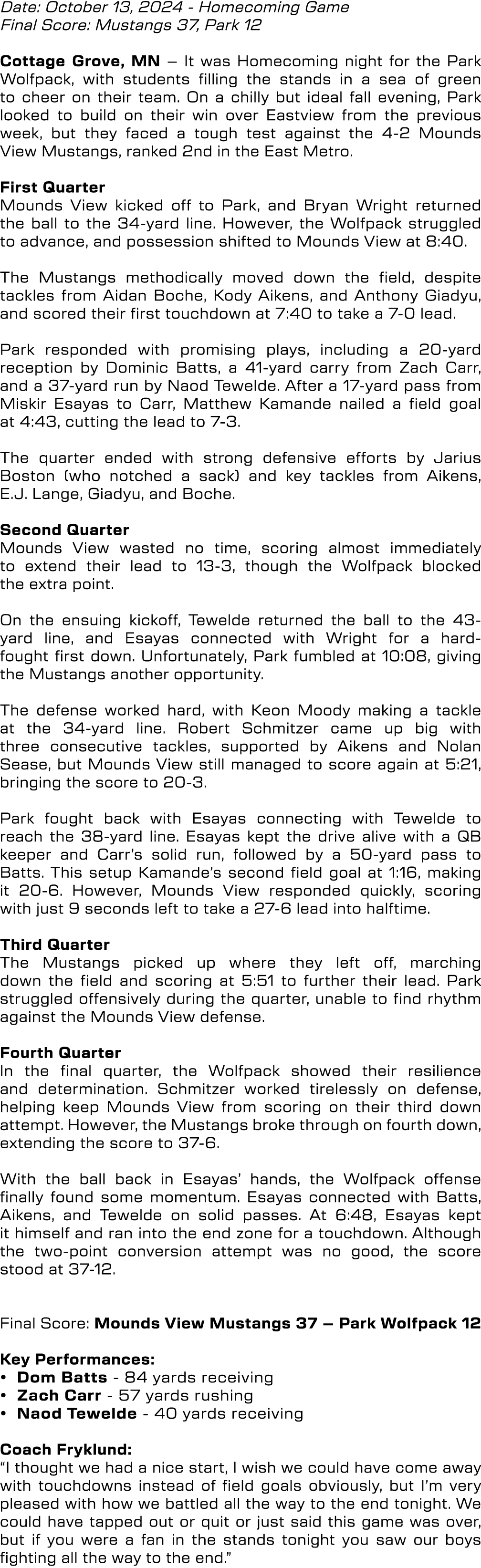 Date: October 13, 2024 Homecoming Game Final Score: Mustangs 37, Park 12 Cottage Grove, MN – It was Homecoming night ...