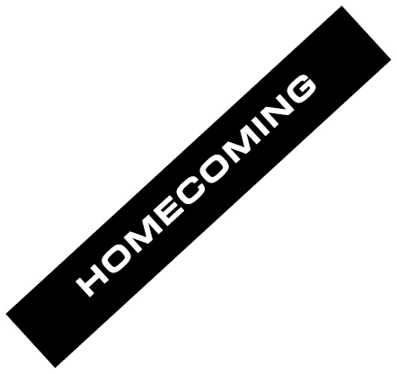 HOMECOMING