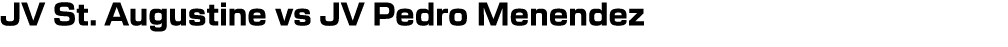 JV St. Augustine vs JV Pedro Menendez