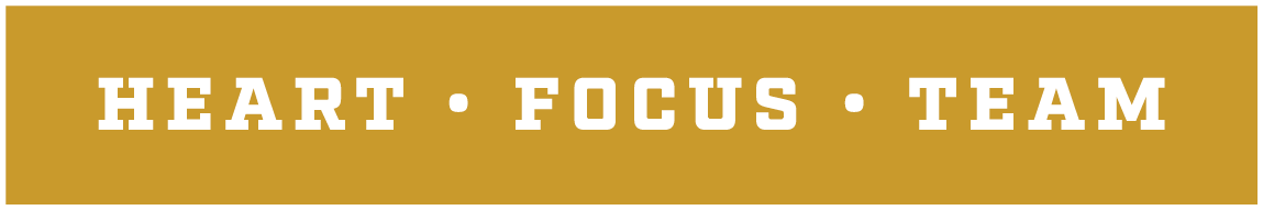 HEART • FOCUS • TEAM