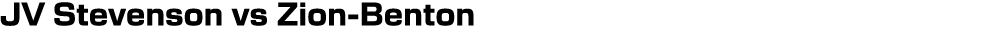 JV Stevenson vs Zion Benton