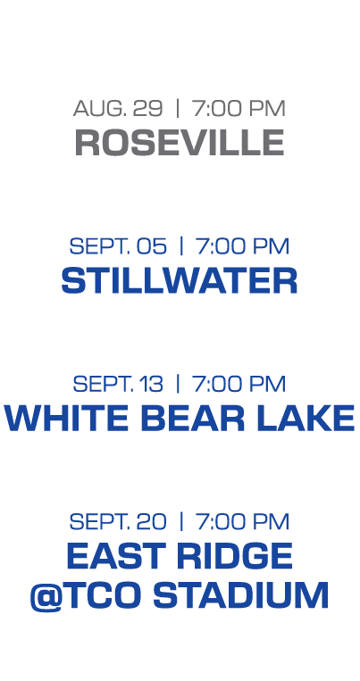  aug. 29 | 7:00 PM roseville sept. 05 | 7:00 PM stillwater sept. 13 | 7:00 PM white bear lake sept. 20 | 7:00 PM east...