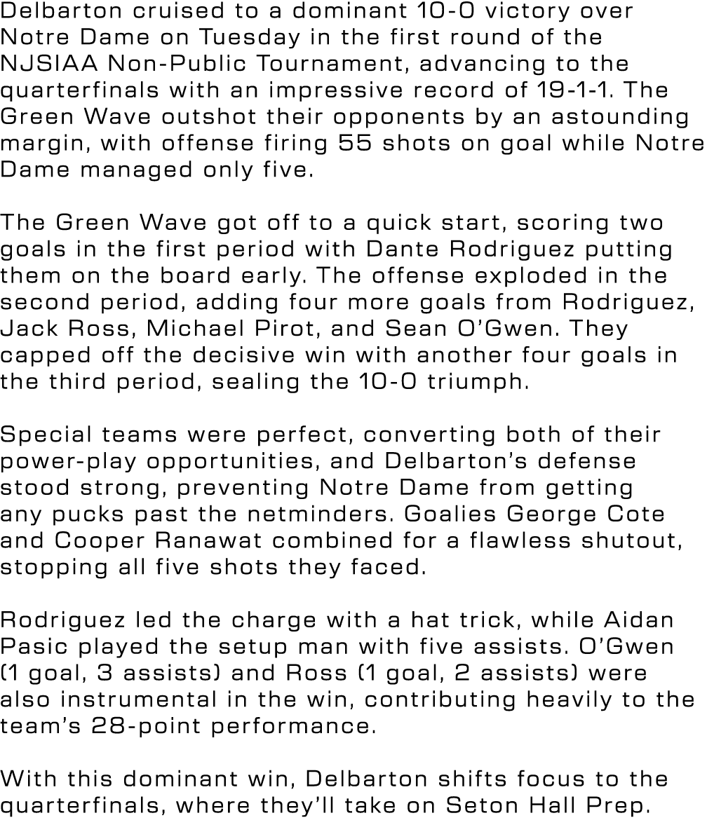 Delbarton cruised to a dominant 10 0 victory over Notre Dame on Tuesday in the first round of the NJSIAA Non Public T...