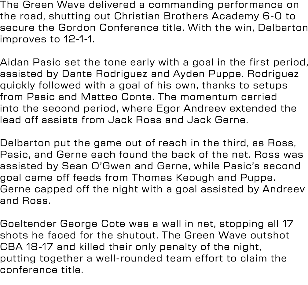 The Green Wave delivered a commanding performance on the road, shutting out Christian Brothers Academy 6 0 to secure ...