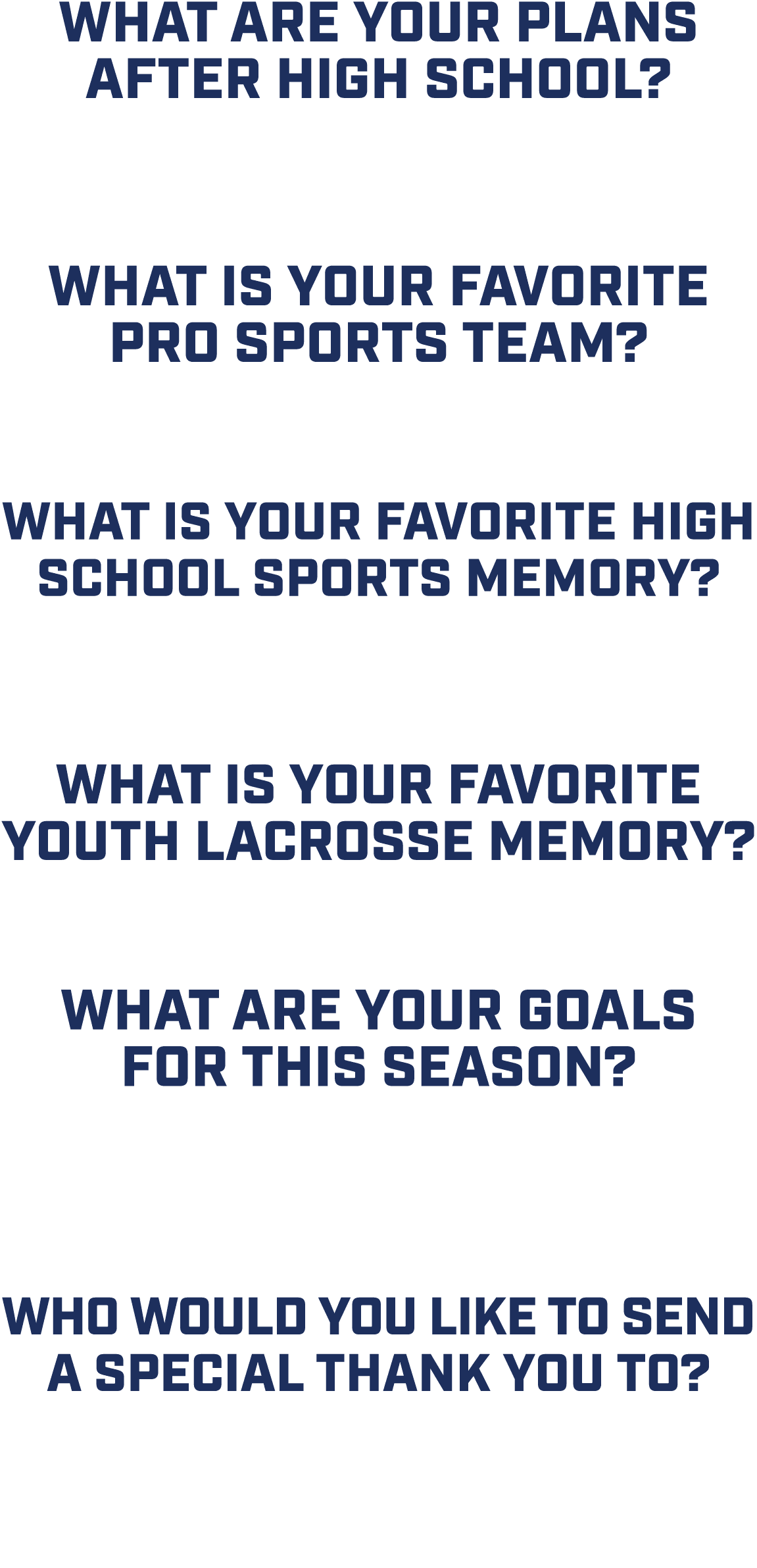 What are your plans after high school? “Run track at SUNY Oneonta and study business.” What is your favorite pro spor...