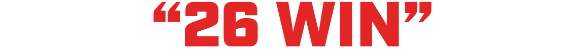 “26 WIN”