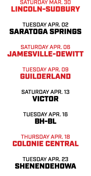 saturday mar. 30 Lincoln Sudbury tuesday apr. 02 saratoga springs saturday apr. 06 jamesville dewitt tuesday apr. 09 ...
