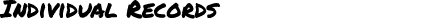 Individual Records