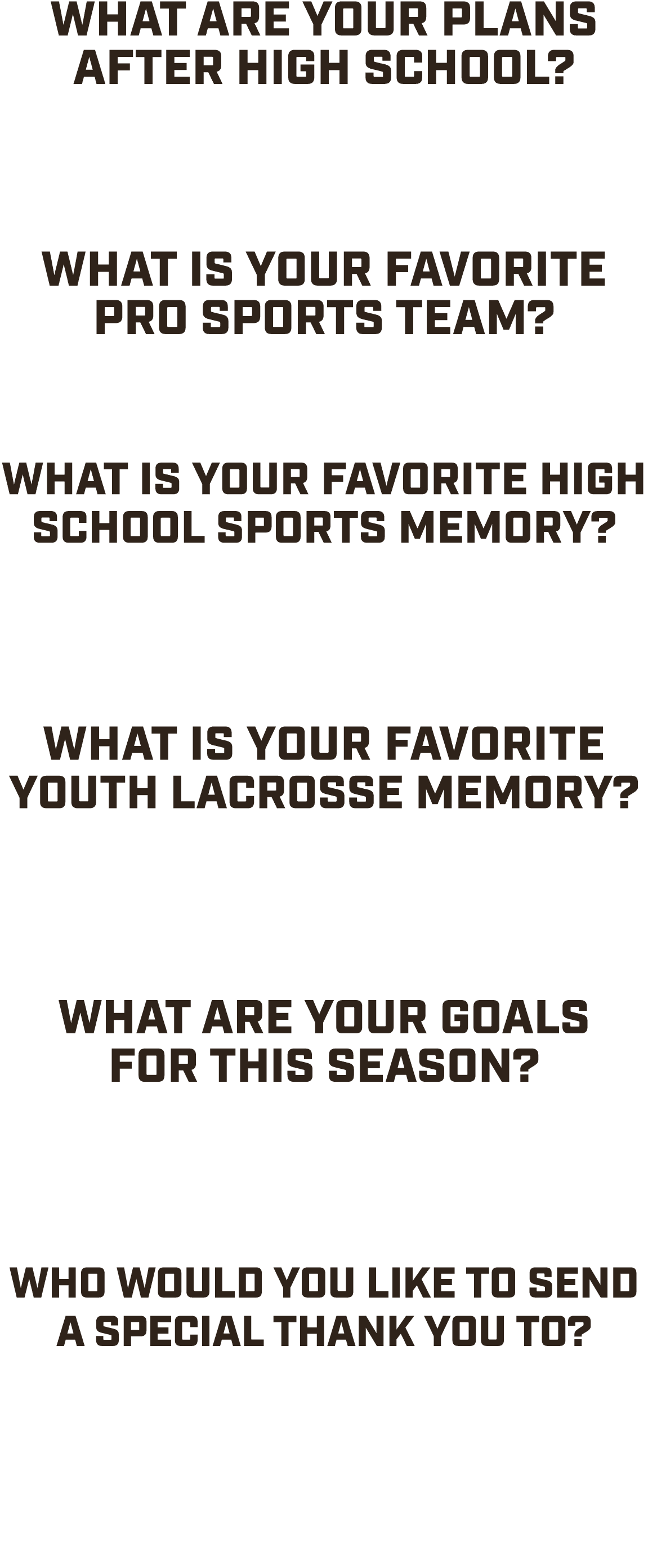 What are your plans after high school? “Continuing my Academic and Athlete career at Eastern Connecticut State Univer...