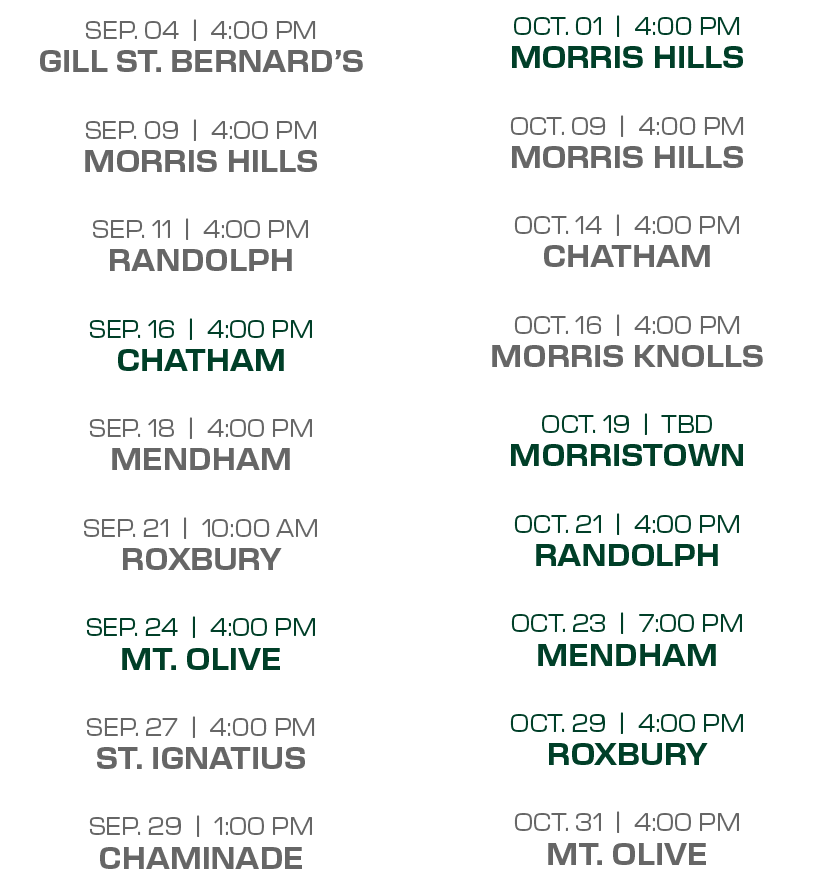 oct. 01 | 4:00 PM morris hills oct. 09 | 4:00 PM MORRIS HILLS oct. 14 | 4:00 PM CHATHAM oct. 16 | 4:00 PM MORRIS KNOL...