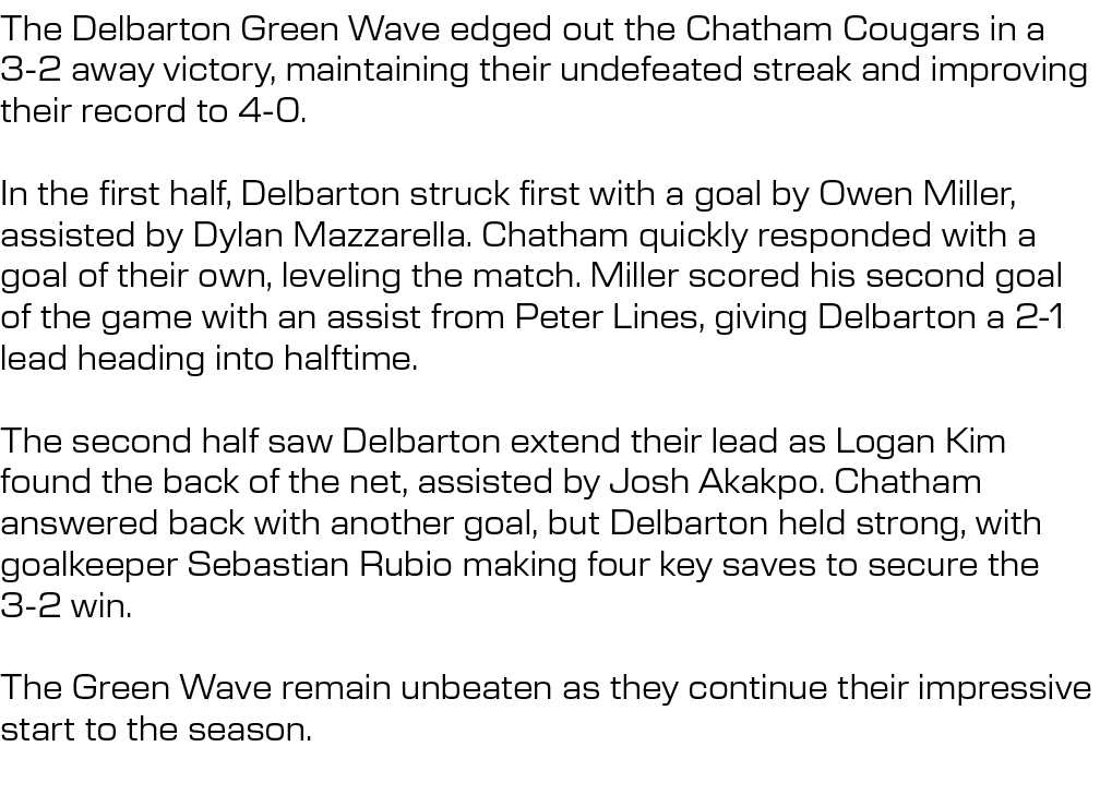 The Delbarton Green Wave edged out the Chatham Cougars in a 3 2 away victory, maintaining their undefeated streak and...