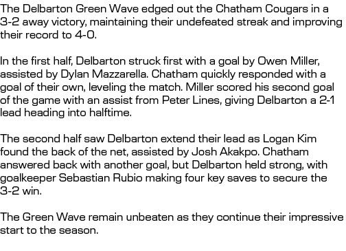 The Delbarton Green Wave edged out the Chatham Cougars in a 3 2 away victory, maintaining their undefeated streak and...