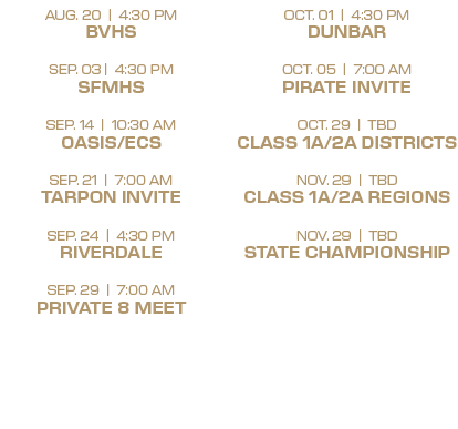 oct. 01 | 4:30 PM dunbar oct. 05 | 7:00 aM pirate invite oct. 29 | tbd class 1a/2a districts nov. 29 | tbd class 1a/2...