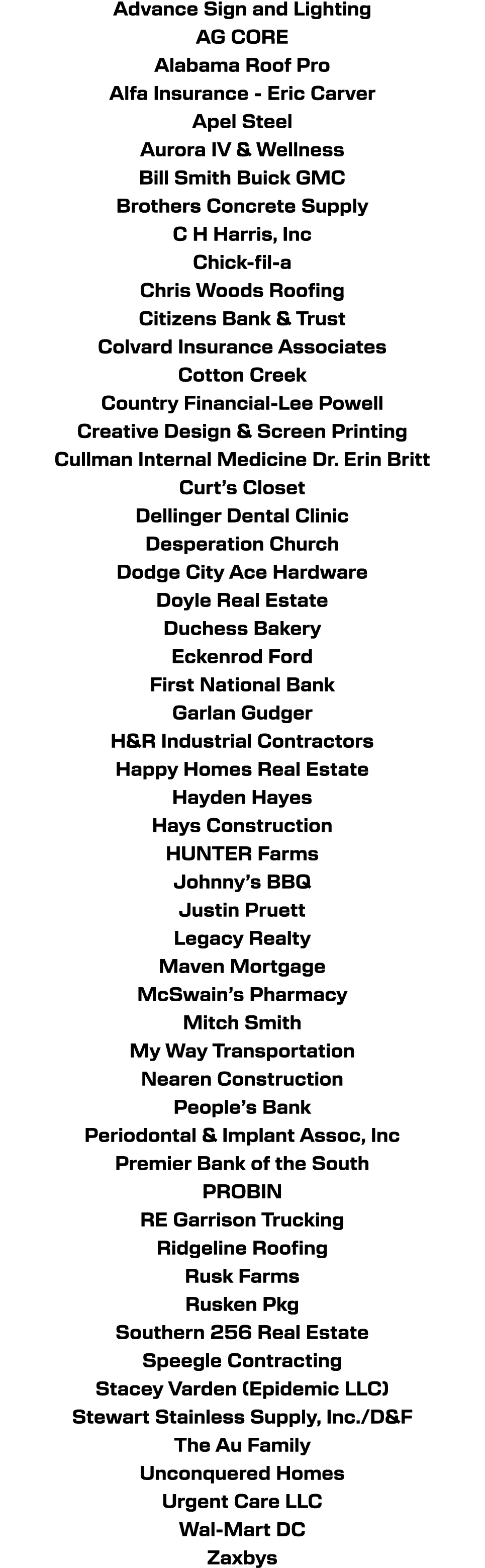 Advance Sign and Lighting AG CORE Alabama Roof Pro Alfa Insurance - Eric Carver Apel Steel Aurora IV & Wellness Bill ...