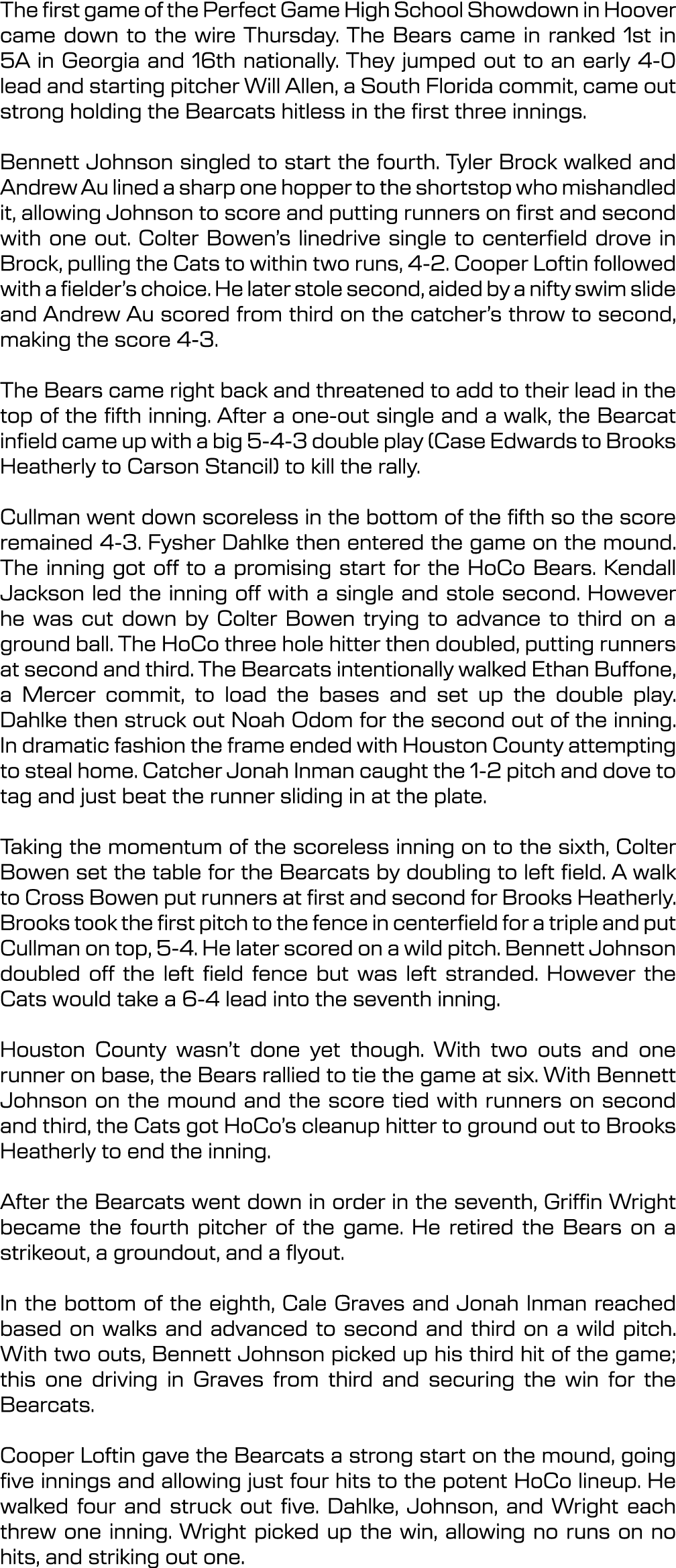 The first game of the Perfect Game High School Showdown in Hoover came down to the wire Thursday. The Bears came in r...