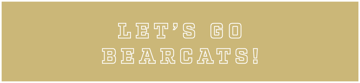 let’s go bearcats!