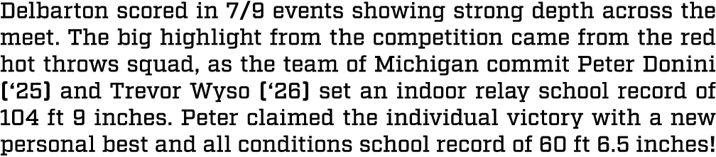 Delbarton scored in 7/9 events showing strong depth across the meet. The big highlight from the competition came from...