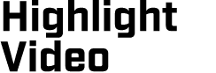 Highlight Video 