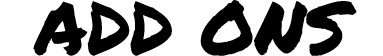 ADD ONS