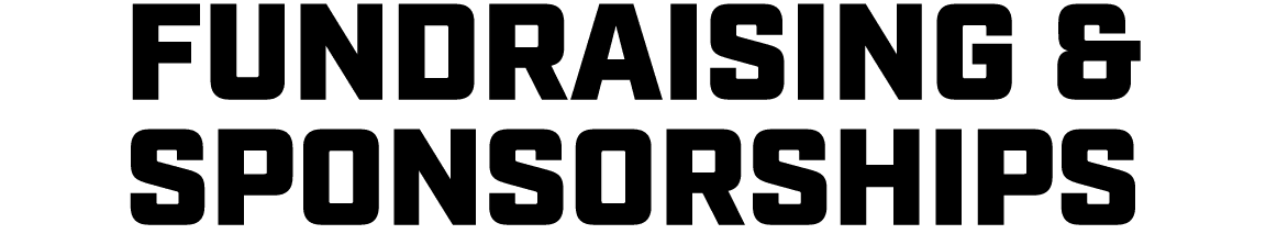 FUNDRAISING & SPONSORSHIPS