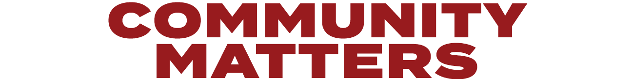 COMMUNITY MATTERS