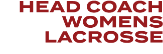 HEAD COACH WOMENS LACROSSE