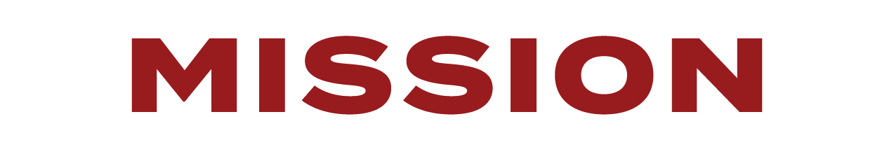 YOUR TRAINING BEGINS WITH A MISSION