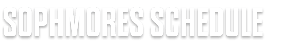 SOPHMORES SCHEDULE