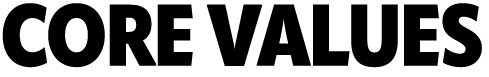 CORE VALUES 
